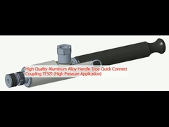 Υψηλής ποιότητας λαβή από κράμα αλουμινίου τύπου σύνδεσης γρήγορης σύνδεσης TF321 (εφαρμογή υψηλής πίεσης)